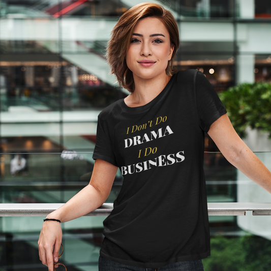 I Don't Do Drama Tee (Black)